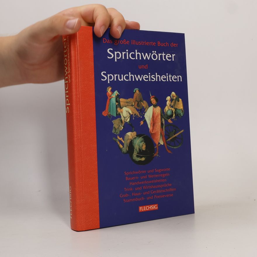 Karl August Fritz Das große illustrierte Buch der Sprichwörter und Spruchweisheiten