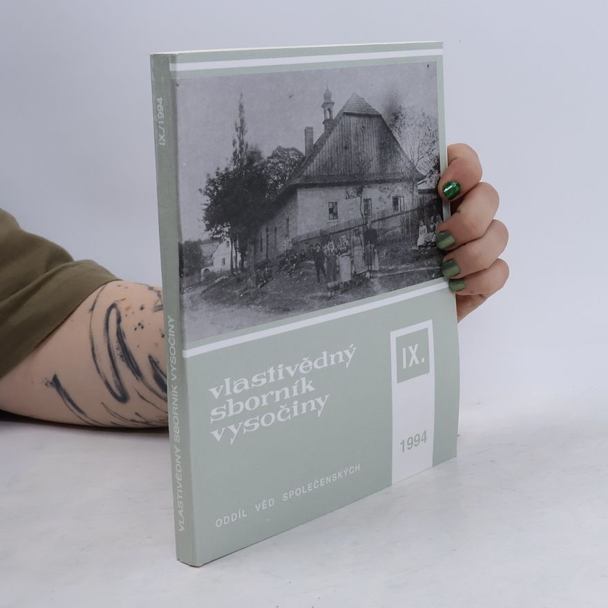 Autorenkollektiv Vlastivědný sborník vysočiny IX. 1994