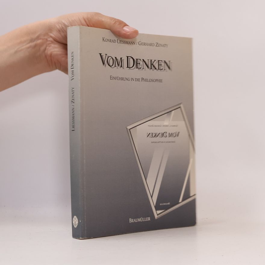 Konrad Paul Liessmann Vom Denken