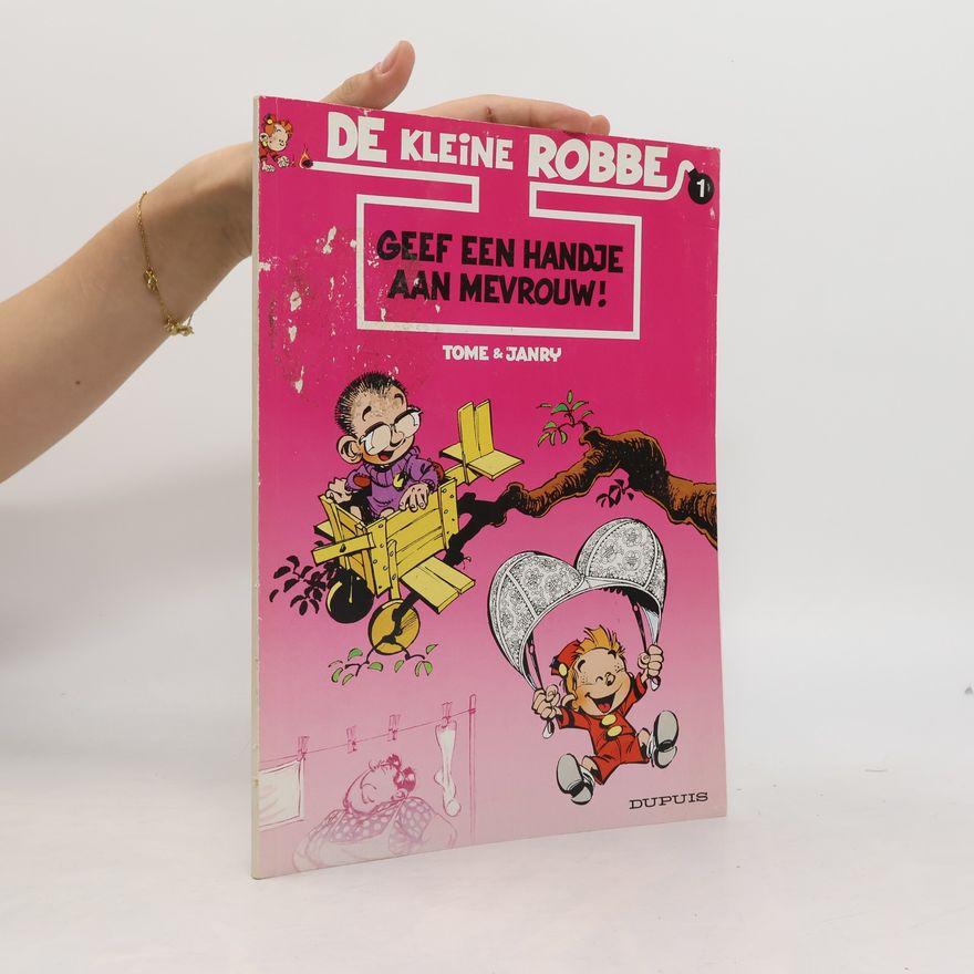Various authors De kleine Robbe 1. Geef een handje aan mevrouw!