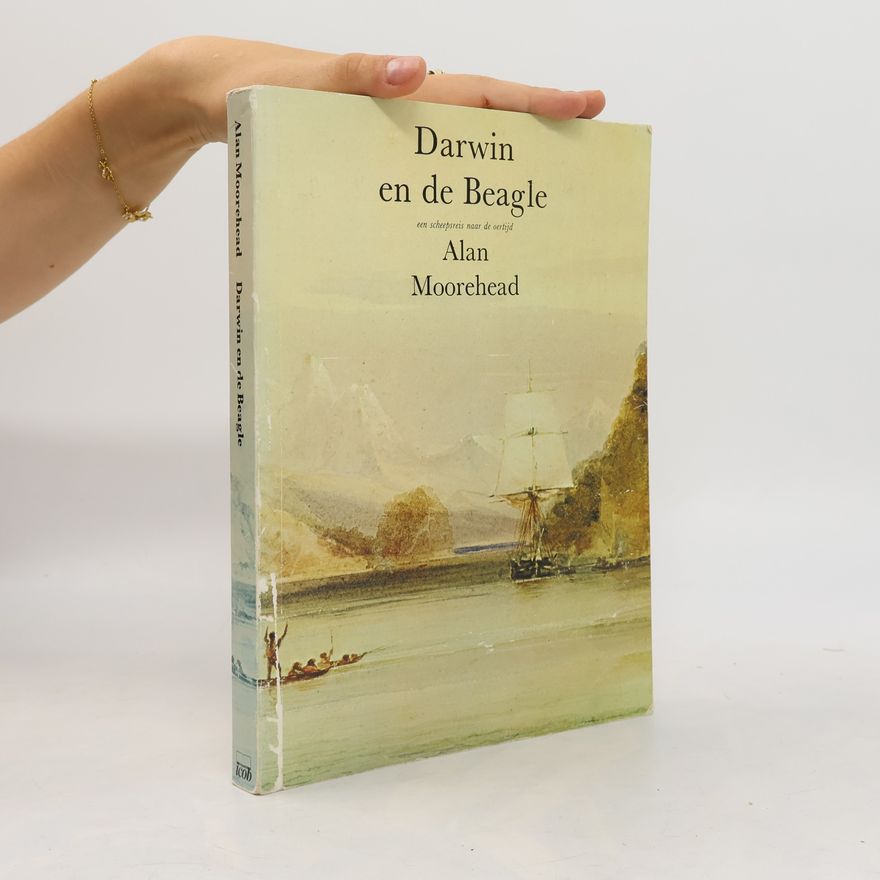Alan Moorehead Darwin en de Beagle