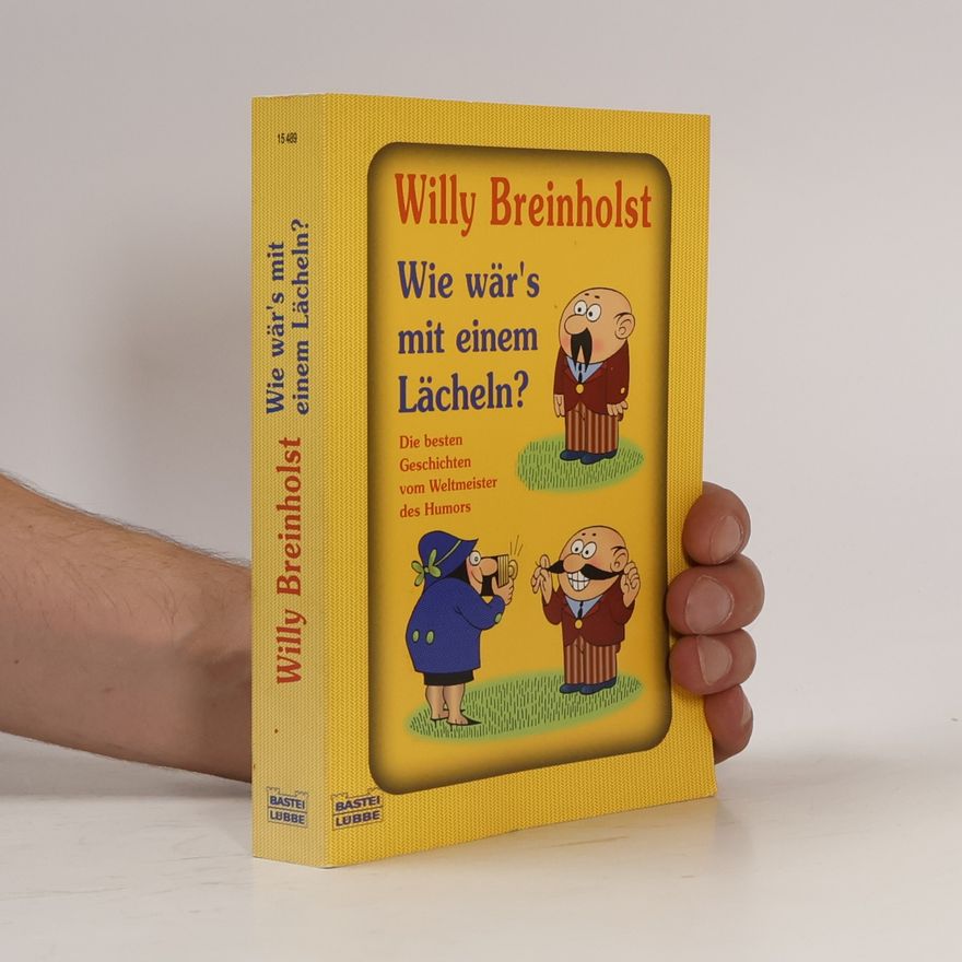 Willy Breinholst Wie wär's mit einem Lächeln?