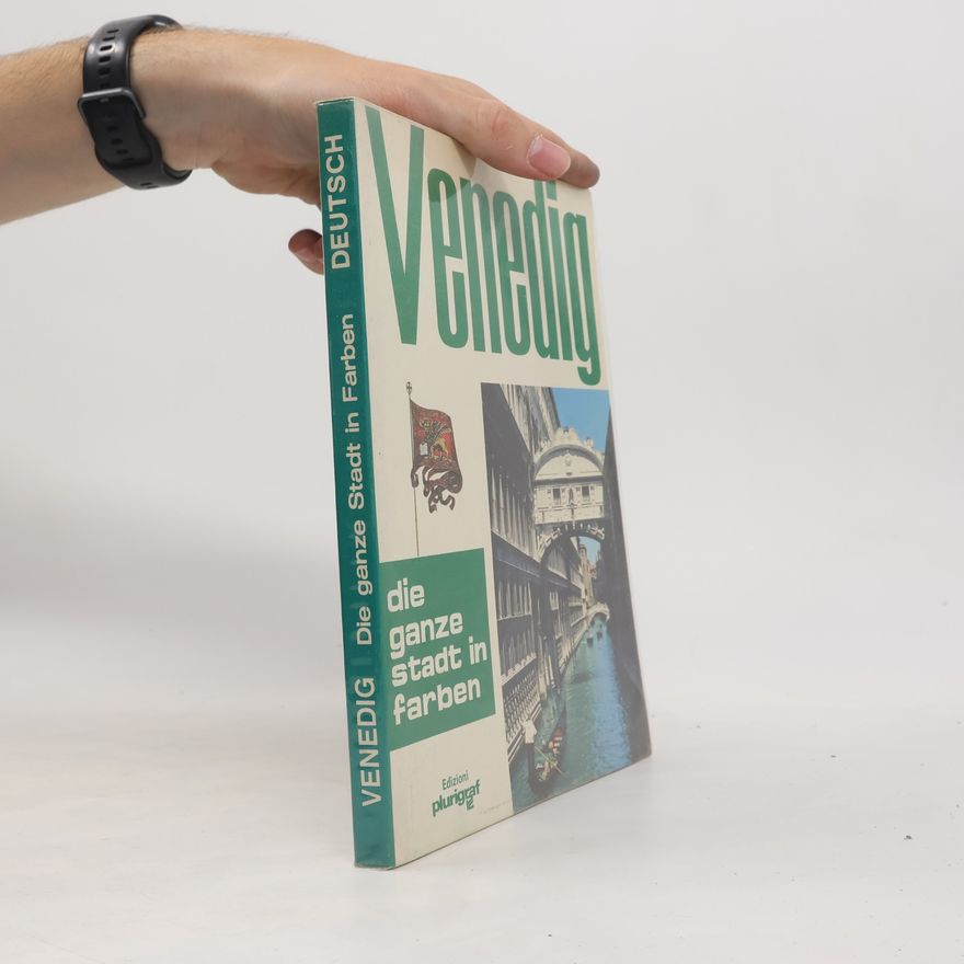 Autorenkollektiv Venedig. Die ganze Stadt in Farben