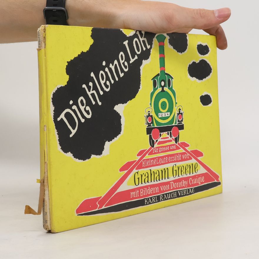 Graham Greene Die kleine Lok
