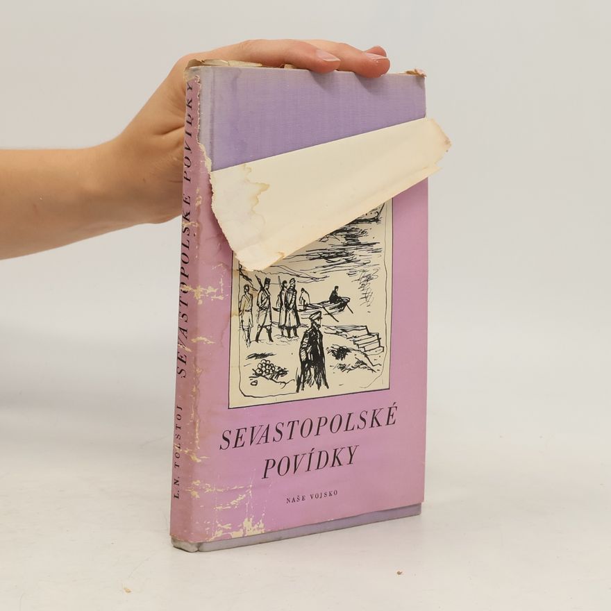 Lew Nikolajewitsch Tolstoi Sevastopolské povídky