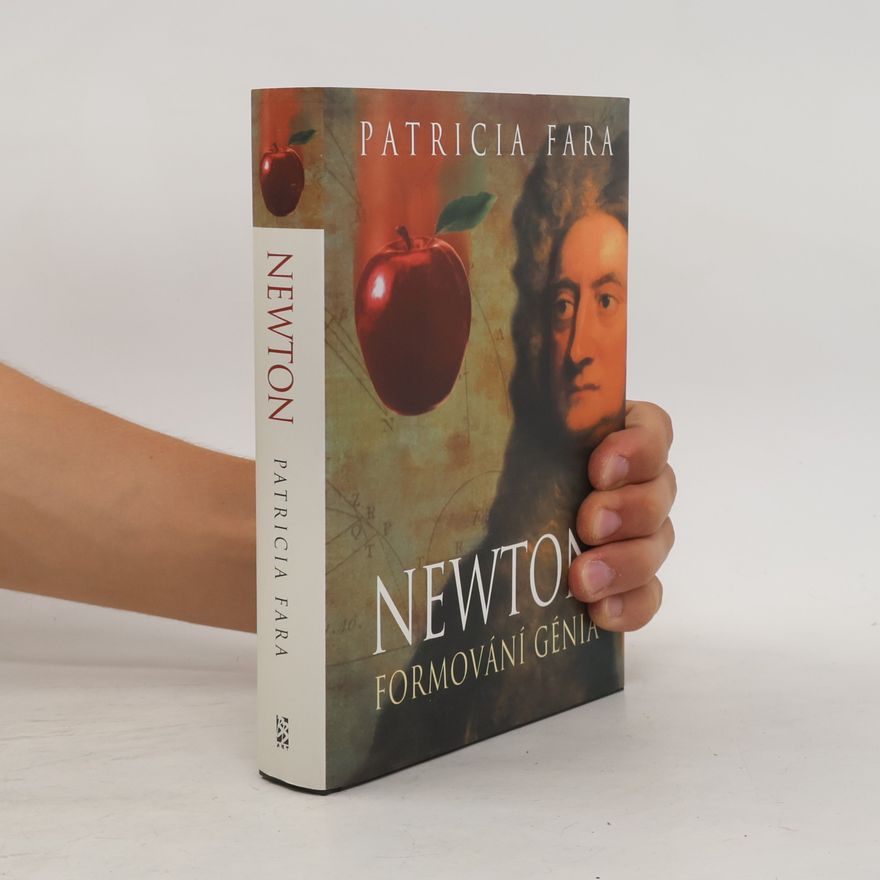 Patricia Fara Newton – Formování génia