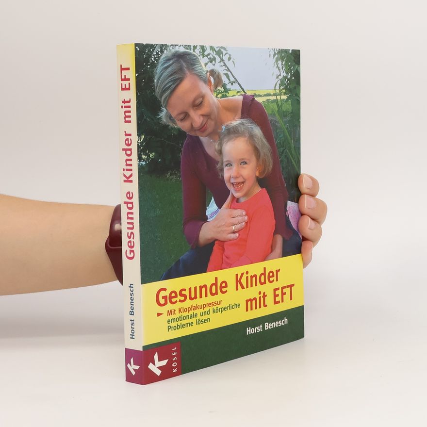 Horst Benesch Gesunde Kinder mit EFT