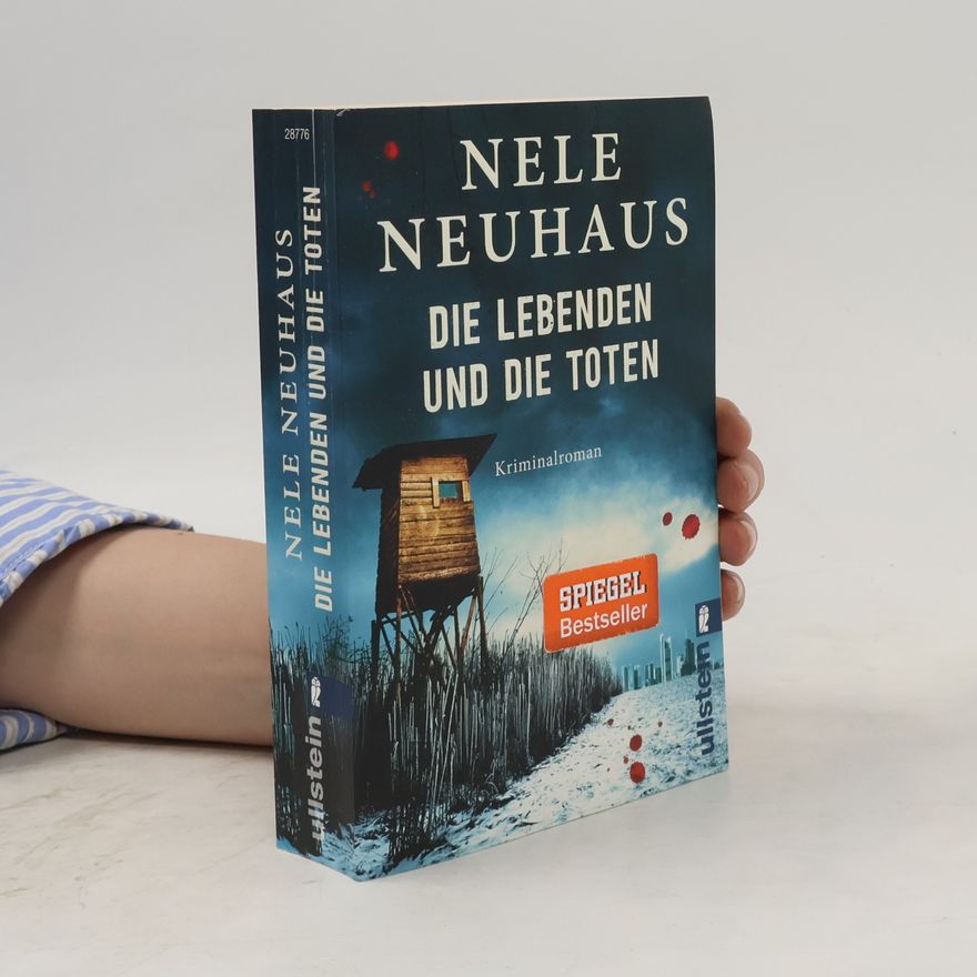 Nele Neuhaus Die Lebenden und die Toten