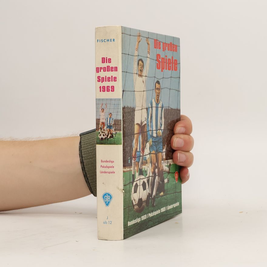Autorenkollektiv Die großen Spiele 1969