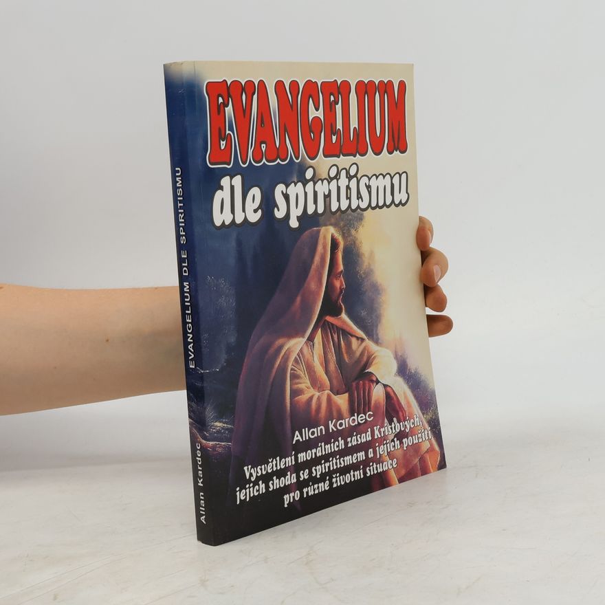Allan Kardec Evangelium dle spiritismu