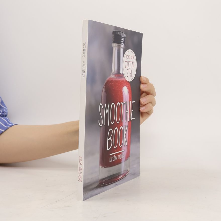 Kateřina Endersová Smoothie book