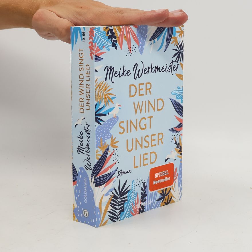 Meike Werkmeister Der Wind singt unser Lied