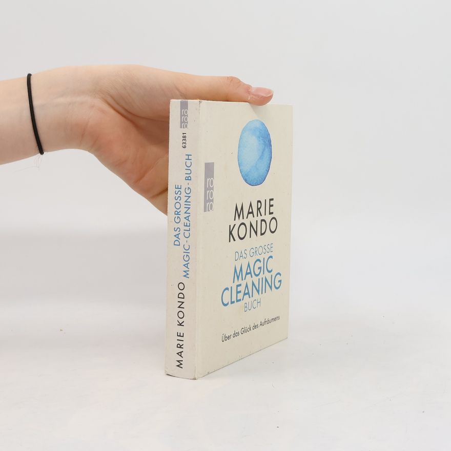 Marie Kondō Das große Magic-Cleaning-Buch