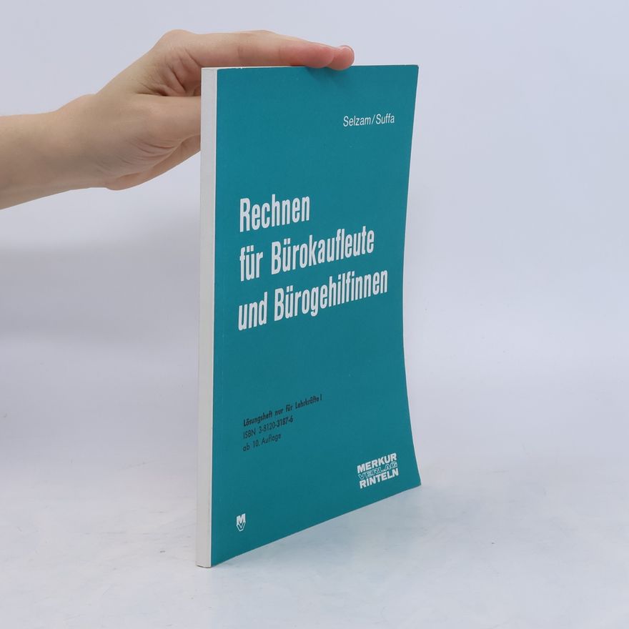 Harald Suffa Rechnen für Bürokaufleute und Bürogehilfinnen