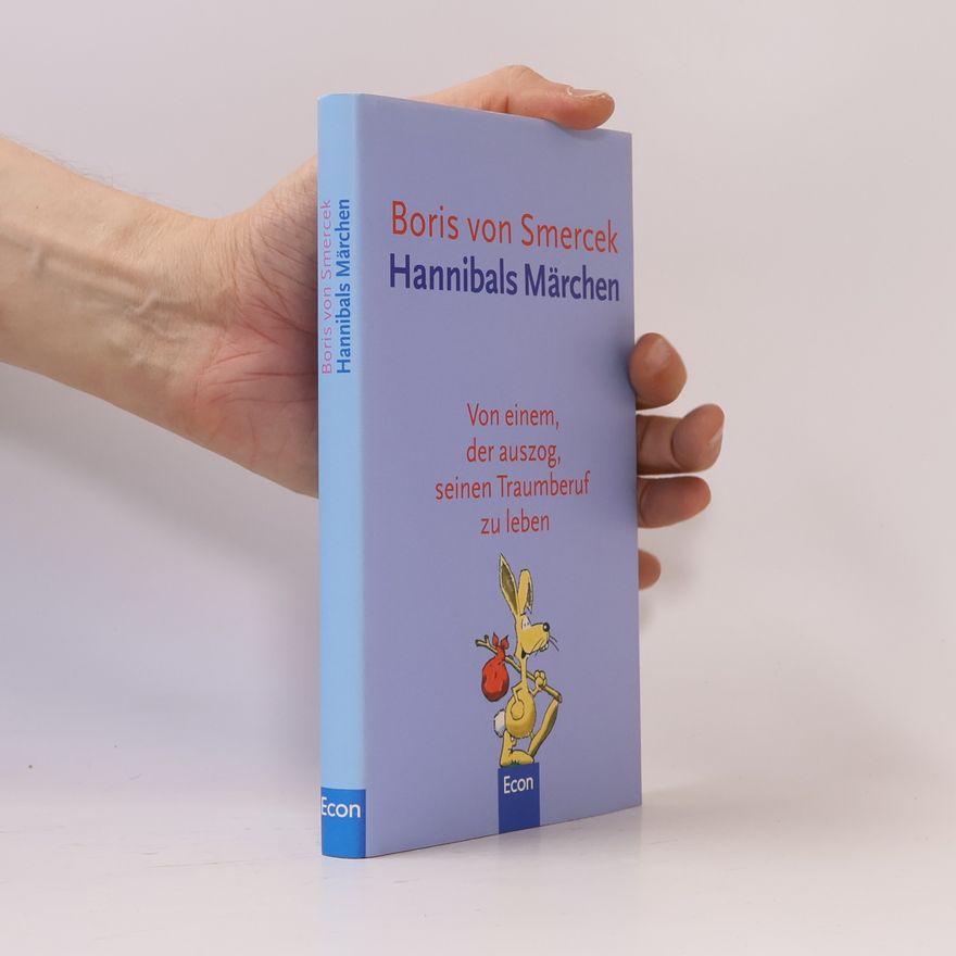 Boris von Smercek Hannibals Märchen