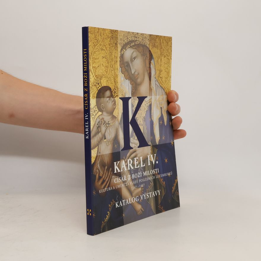 Jiří Fajt Karel IV., císař z Boží milosti