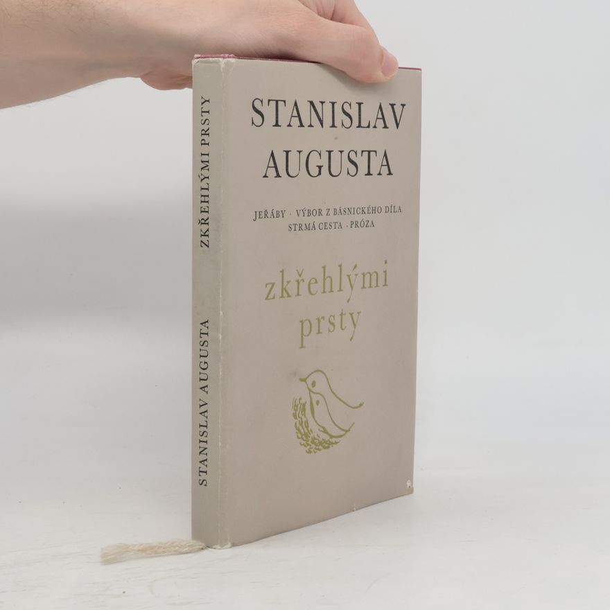 Stanislav Augusta Zkřehlými prsty