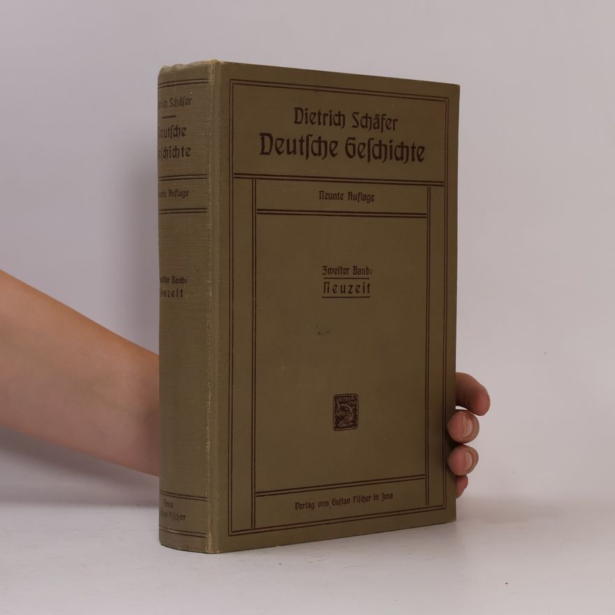 Dietrich Schäfer Deutsche Geschichte II. Neuzeit
