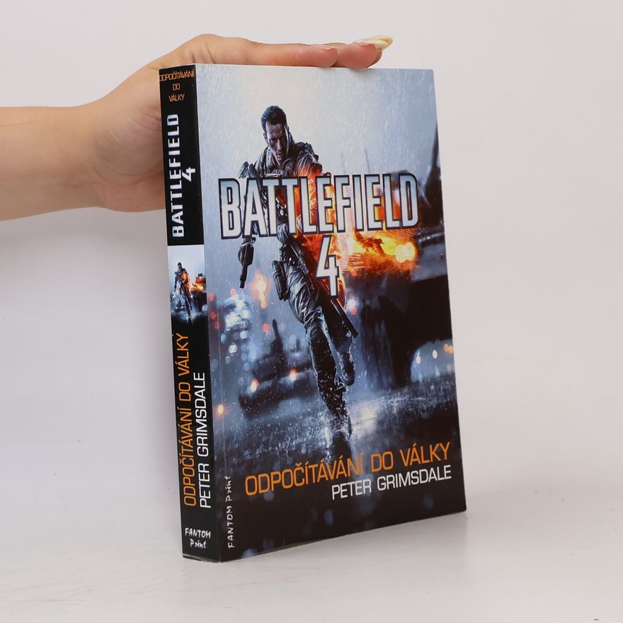Peter Grimsdale Battlefield 4: Odpočítávání do války