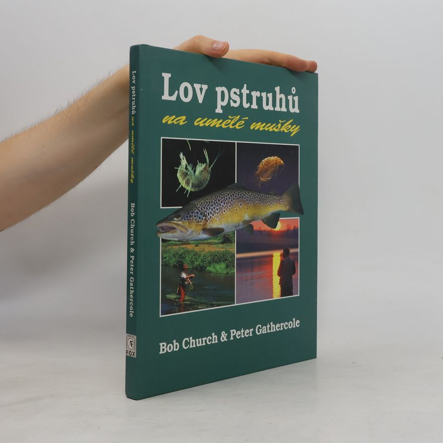 Bob Church Lov pstruhů na umělé mušky