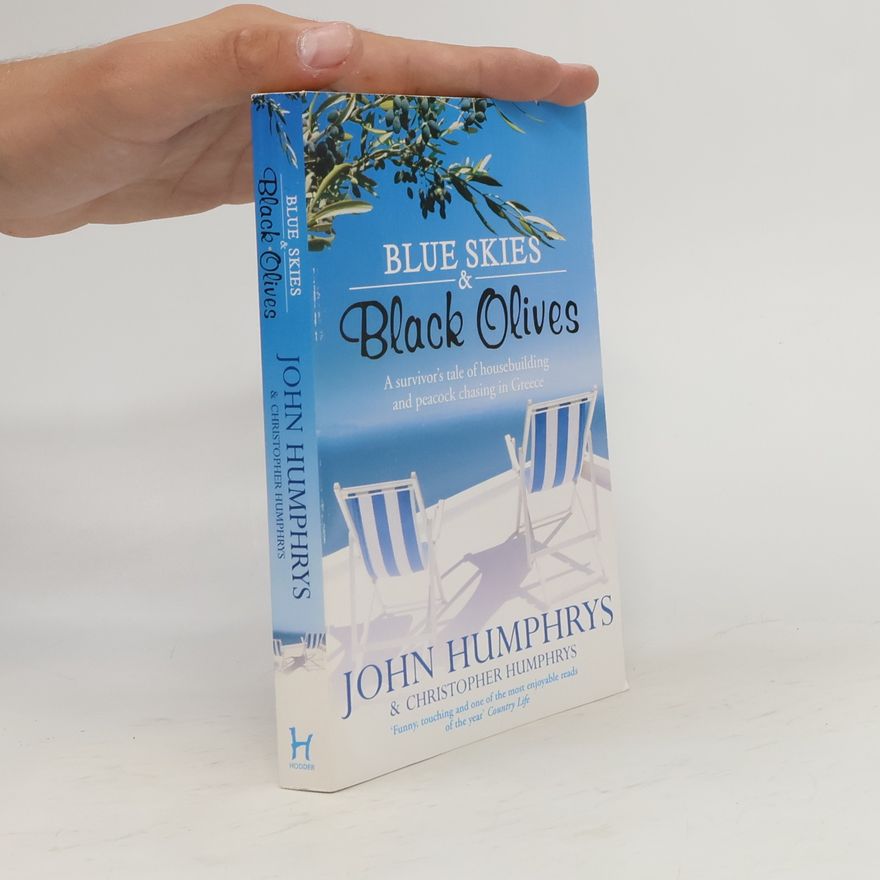 Christopher Humphrys Blue Skies & Black Olives