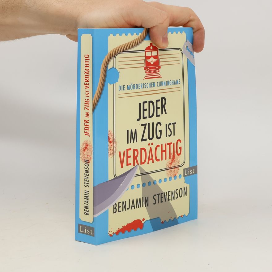Benjamin Stevenson Jeder im Zug ist Verdächtig