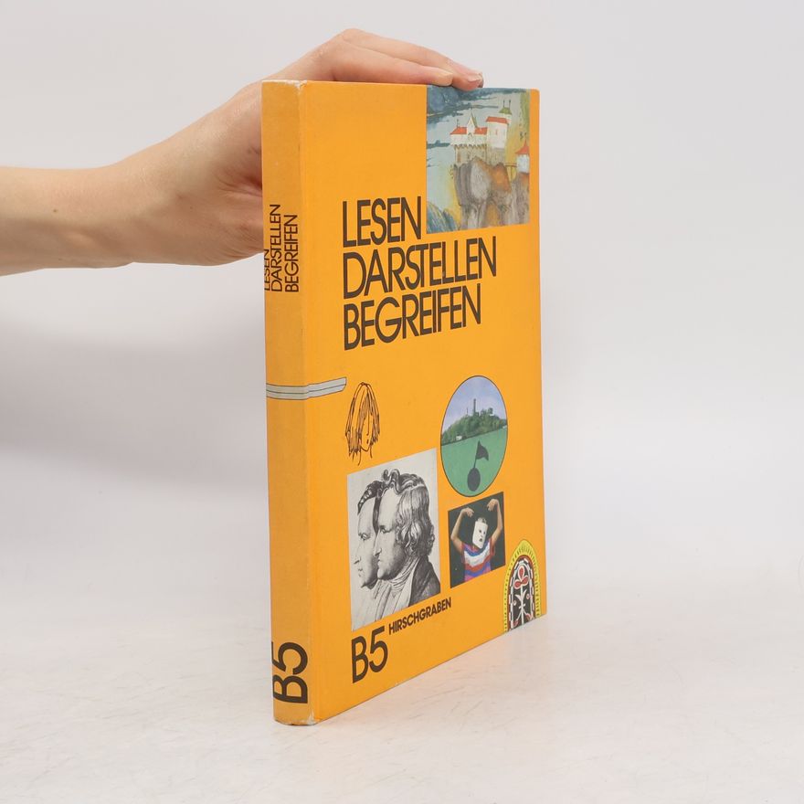 Autorenkollektiv Lesen, Darstellen, Begreifen, Ausgabe B, 5. Schuljahr