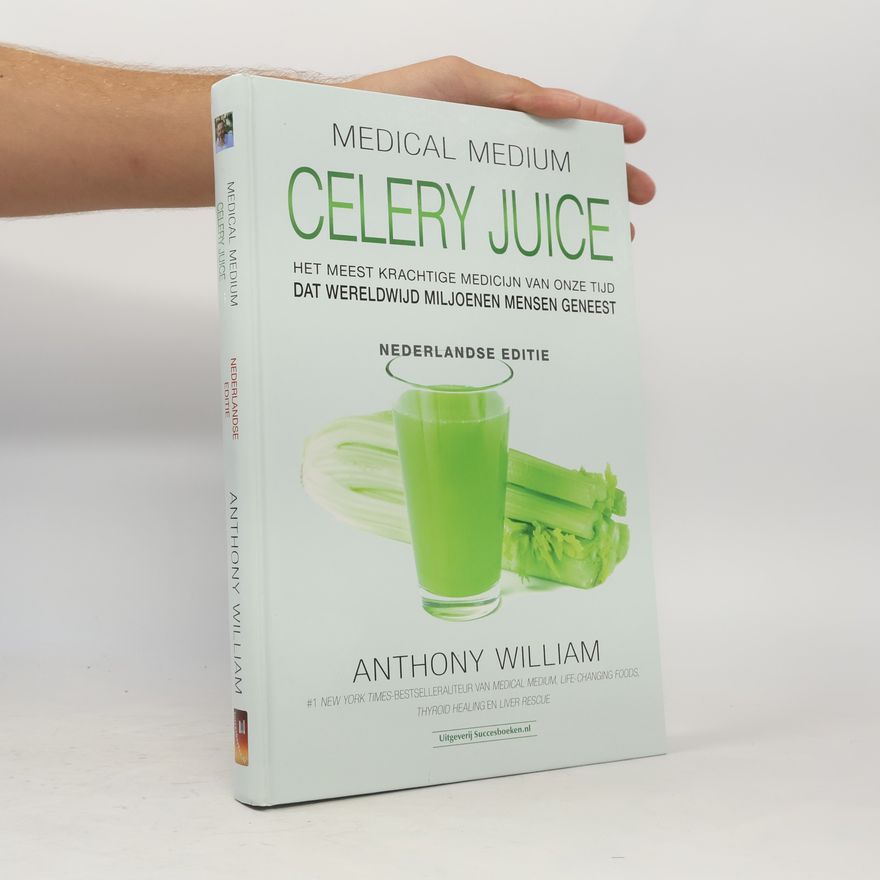 Anthony William Celery Juice