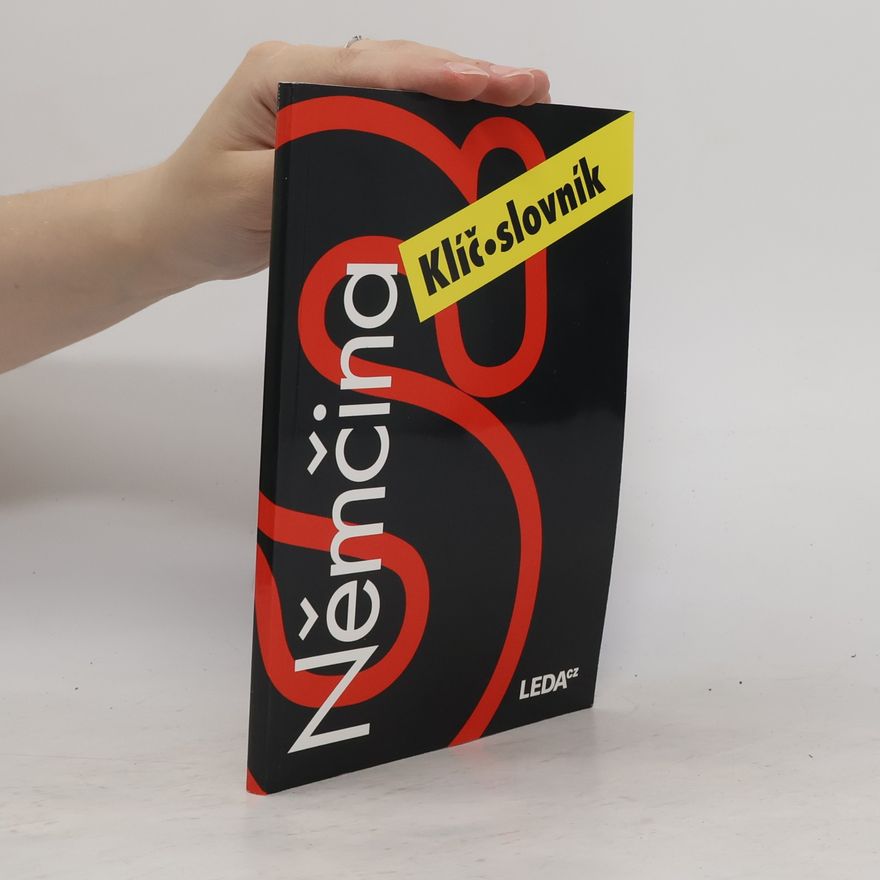 Alena Nekovářová Němčina nejen pro samouky. Klíč, slovník