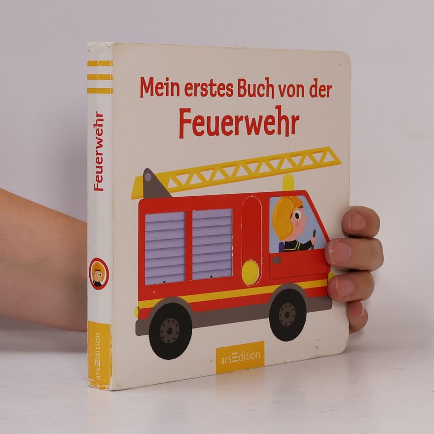 Nathalie Choux Mein erstes Buch von der Feuerwehr