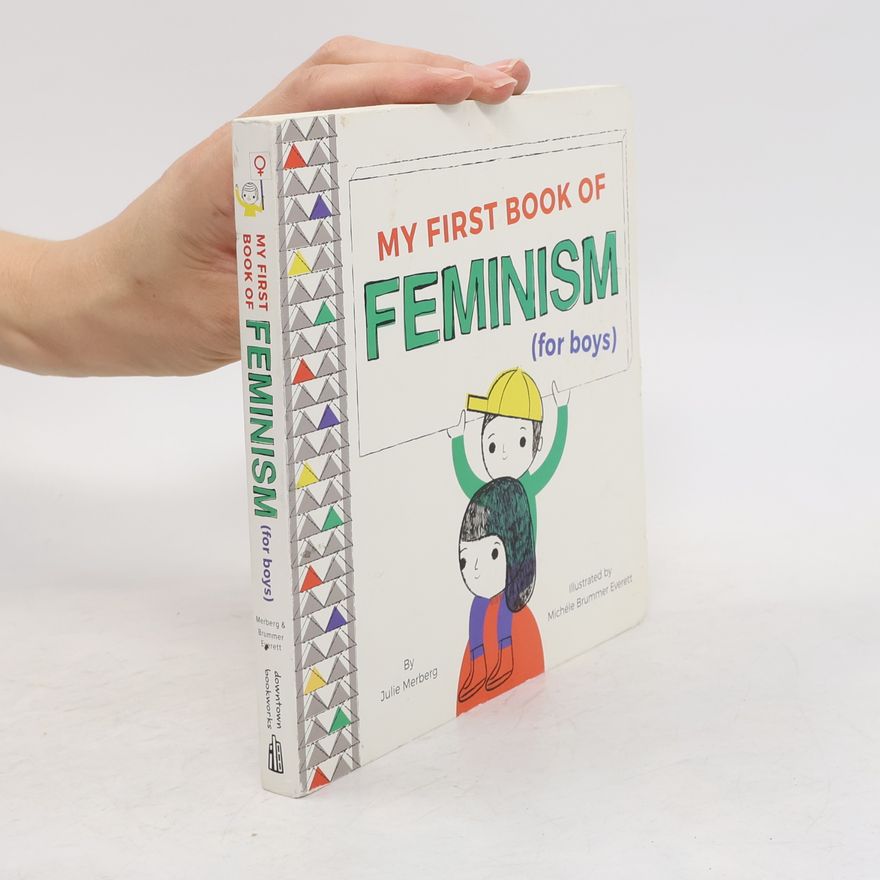 Michèle Brummer Everett My First Book of Feminism