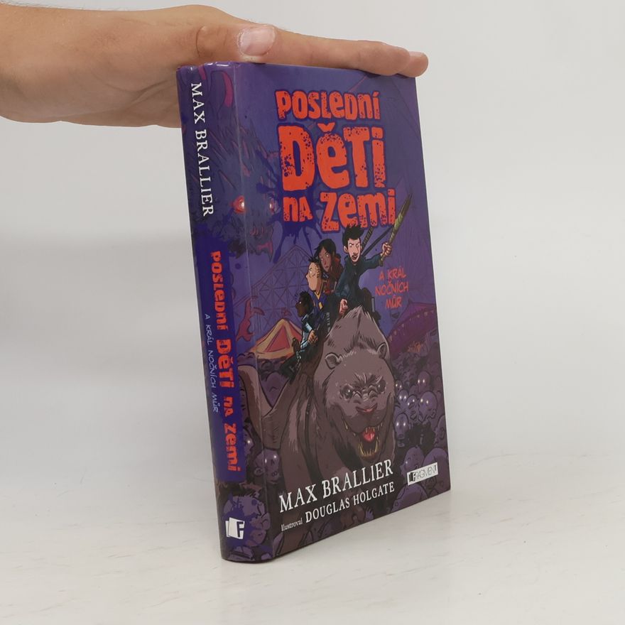 Max Brallier Poslední děti na Zemi a král nočních můr
