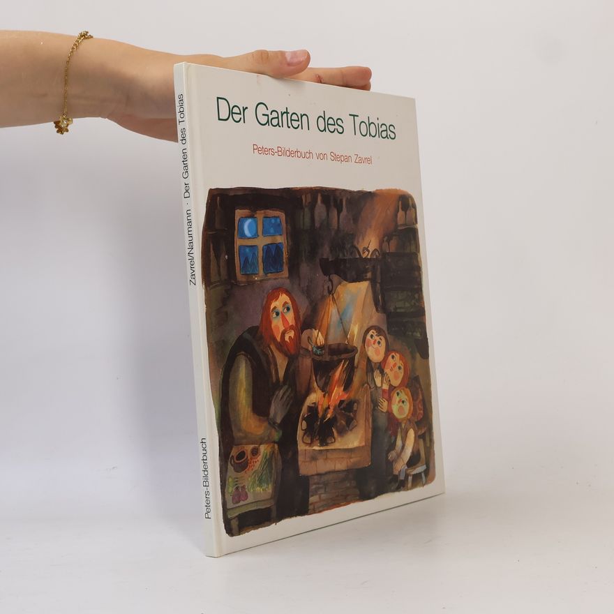 Štěpán Zavřel Der Garten des Tobias