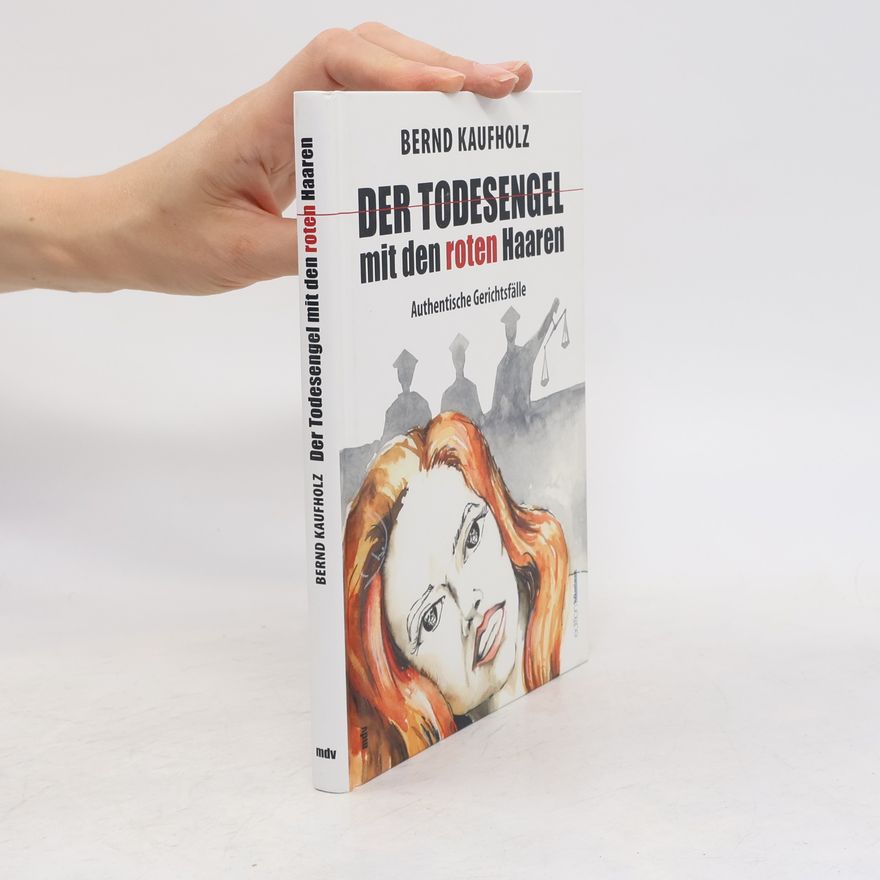 Bernd Kaufholz Edition Volksstimme: Der Todesengel mit den roten Haaren