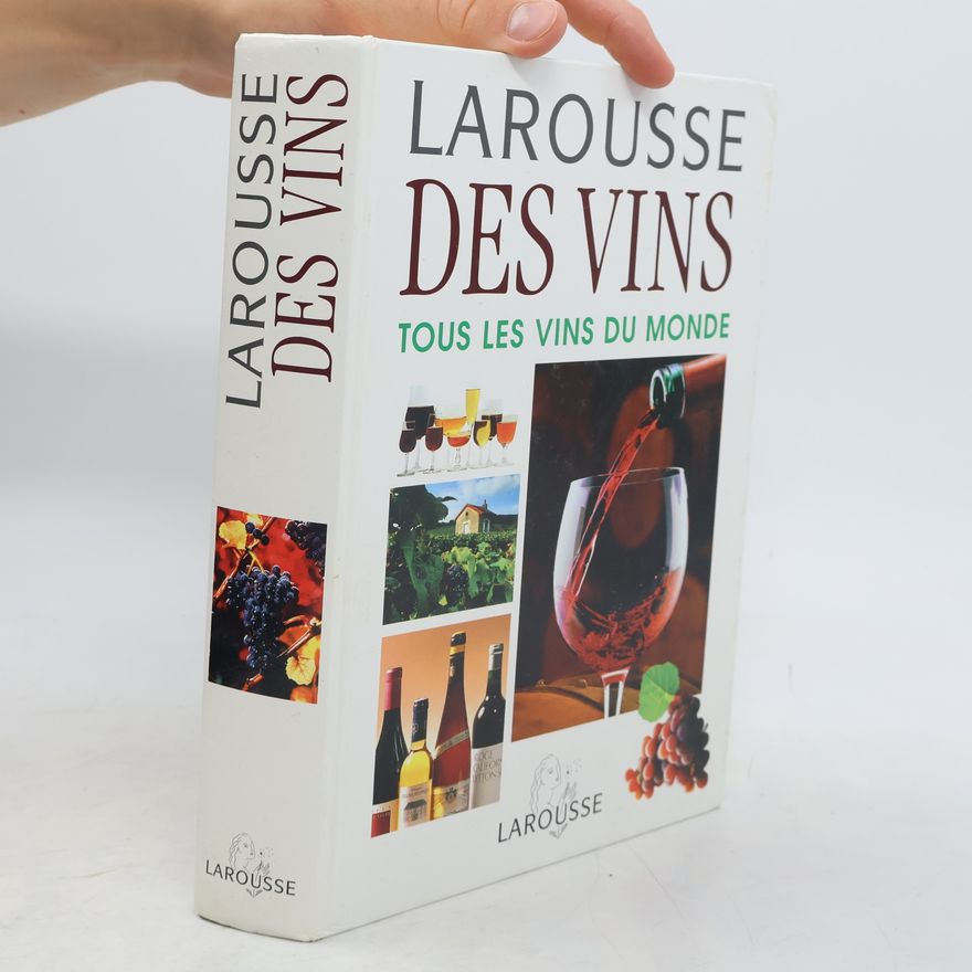 Christopher Foulkes Larousse des vins