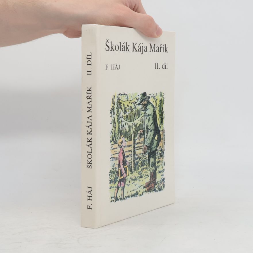 Felix Háj Školák Kája Mařík II.