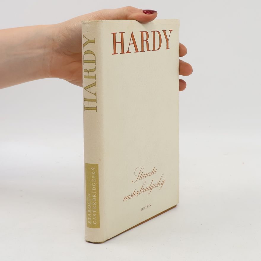 Thomas Hardy Starosta Casterbridgeský