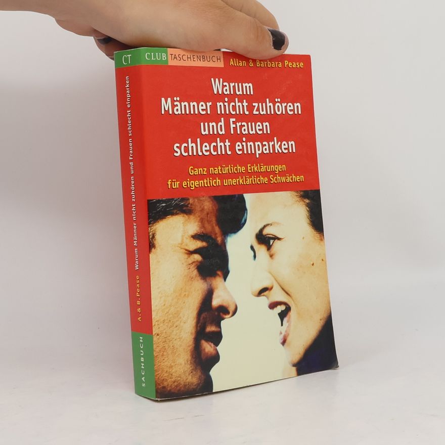 Allan Pease Warum Männer nicht zuhören und Frauen schlecht einparken