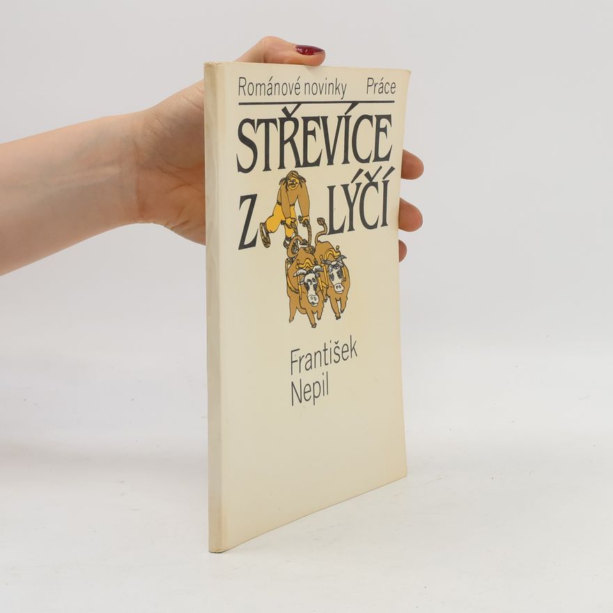 František Nepil Střevíce z lýčí