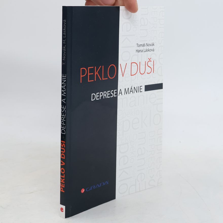 Hana Lásková Peklo v duši - Deprese a mánie