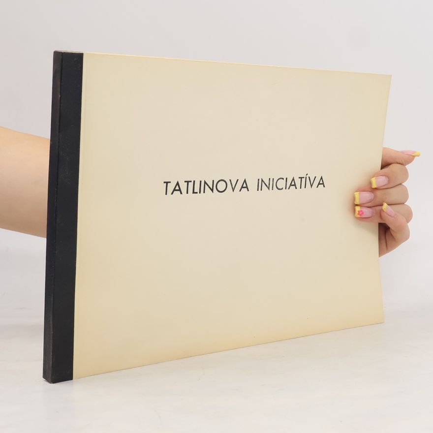 Various authors Tatlinova iniciatíva