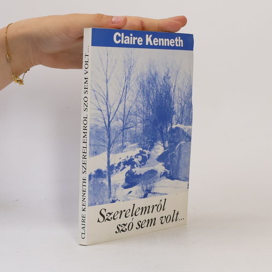 Claire Kenneth Szerelemről szó sem volt ...