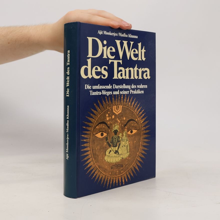 Kolektiv autorů Die Welt des Tantra in Bild und Deutung.