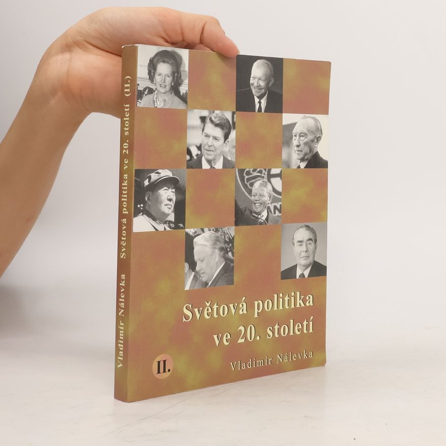 Vladimír Nálevka Světová politika ve 20. století II.