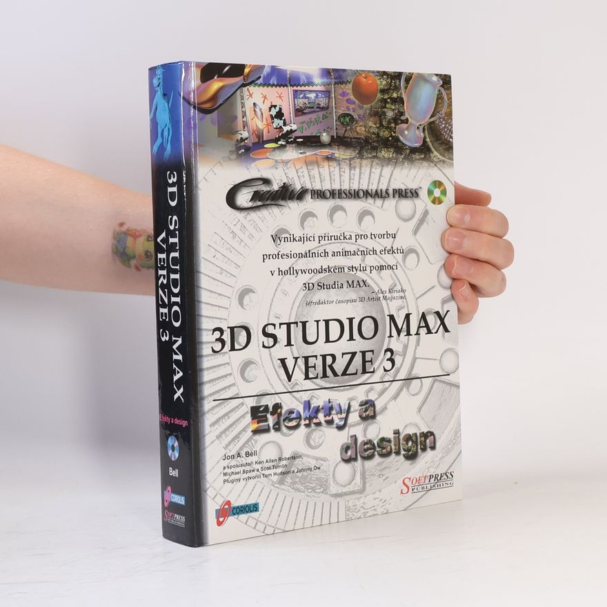 Jon A. Jon Allen Bell 3D Studio Max verze 3. Efekty a design