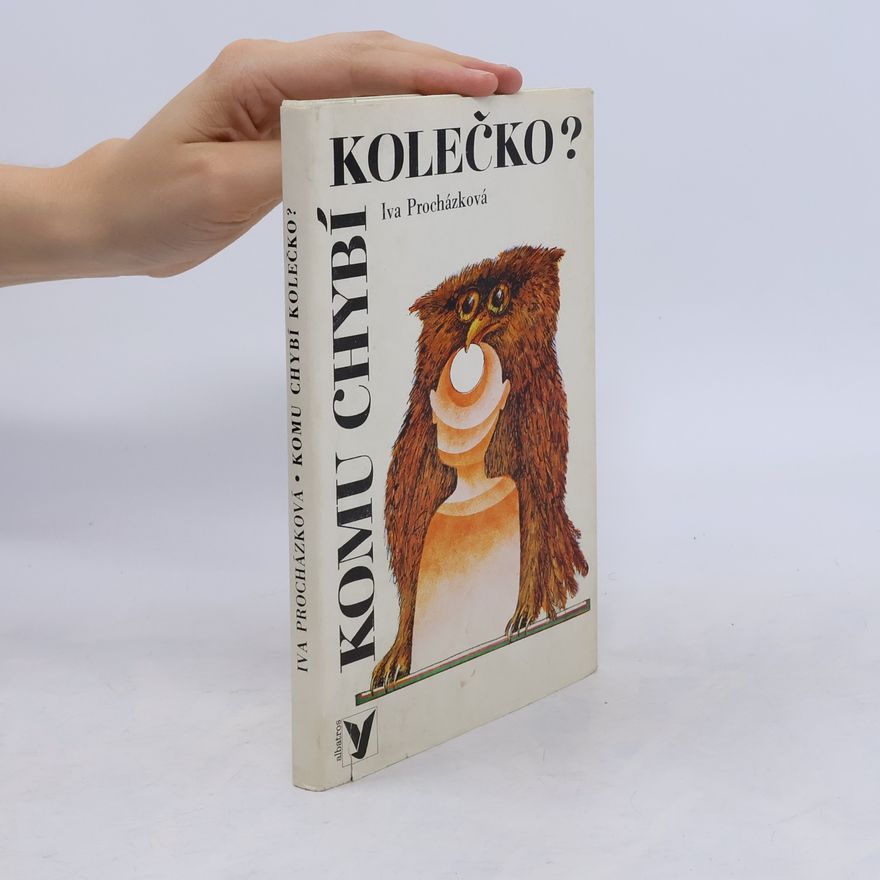 Iva Procházková Komu chybí kolečko?
