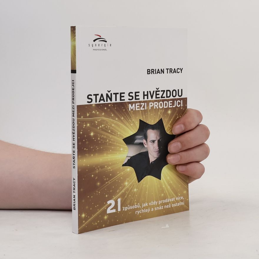 Brian Tracy Staňte se hvězdou mezi prodejci