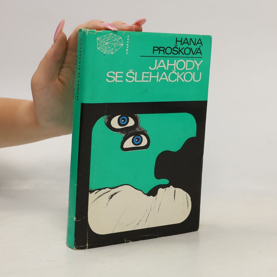 Hana Prošková Jahody se šlehačkou
