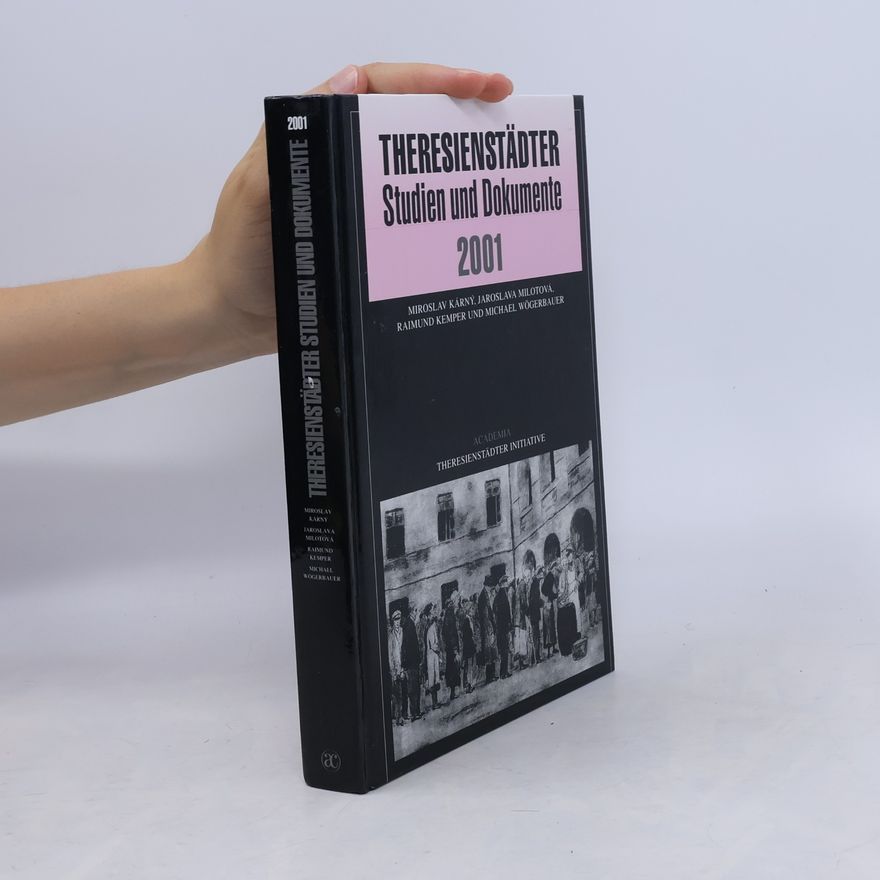 Autorenkollektiv Theresienstädter Studien und Dokumente 2001