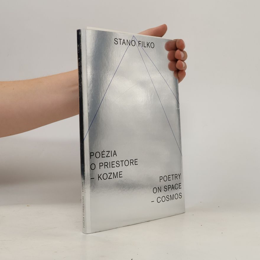 Stanislav Filko Poézia o priestore - kozme = Poetry on space - cosmos